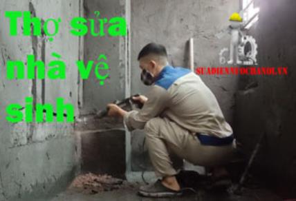 Link Vào sửa nhà vệ sinh trọn gói, uy tín, chuyên nghiệp tại Hà Nội