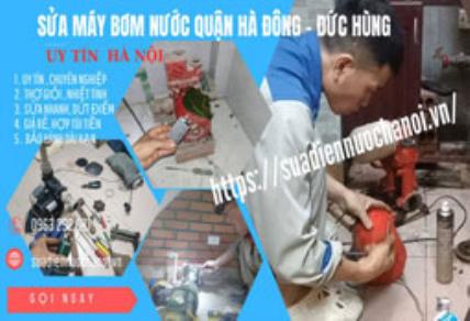 Sửa Máy Bơm Quận Hà Đông Giá Rẻ từ 150K