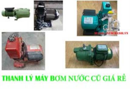 Bán thanh lý máy bơm nước cũ tại Hà Nội