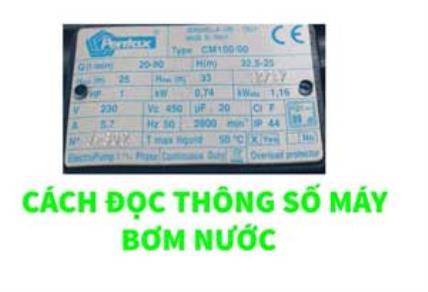 Cách đọc thông số máy bơm nước dễ hiểu
